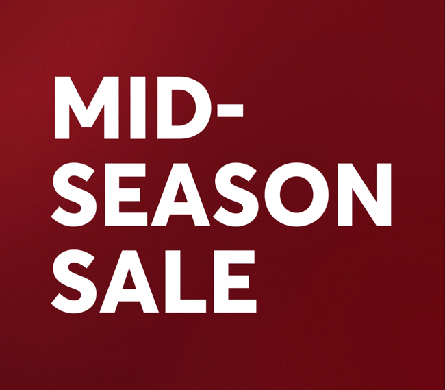 MID-SEASON SALE